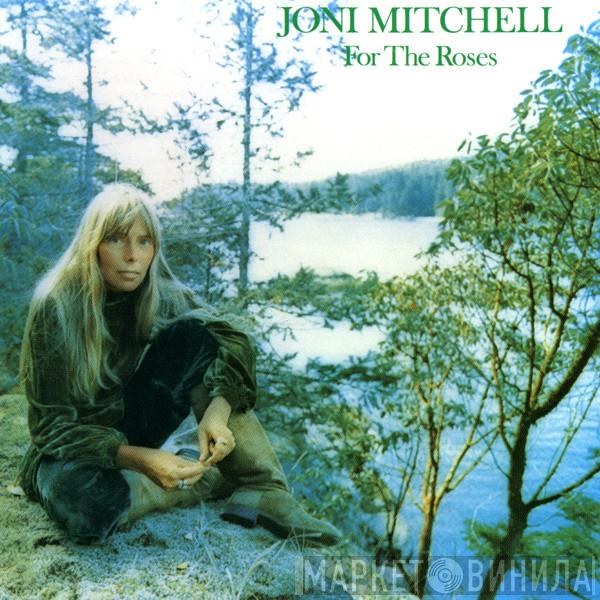  Joni Mitchell  - For The Roses