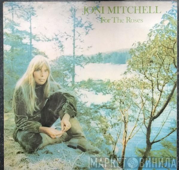  Joni Mitchell  - For The Roses