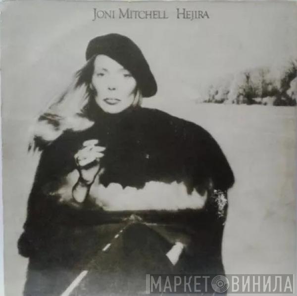  Joni Mitchell  - Hejira
