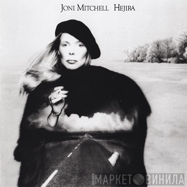  Joni Mitchell  - Hejira