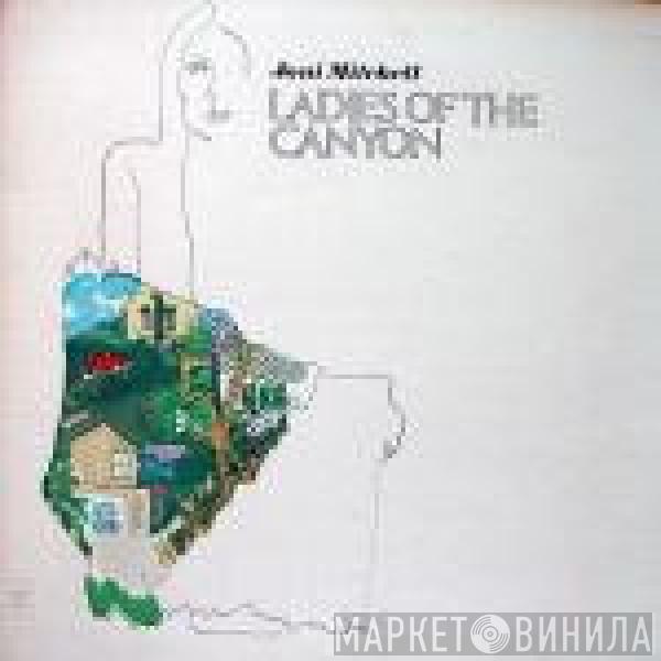 Joni Mitchell - Ladies Of The Canyon