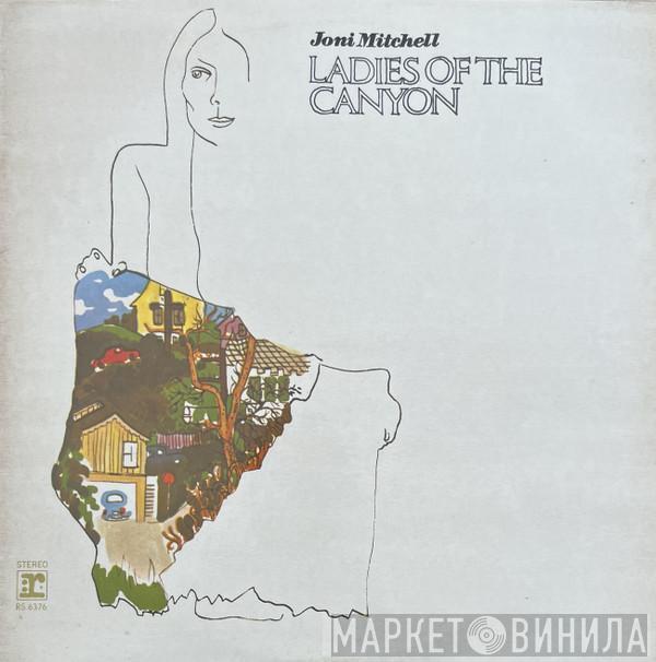  Joni Mitchell  - Ladies Of The Canyon