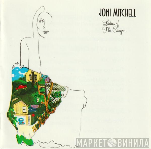  Joni Mitchell  - Ladies Of The Canyon