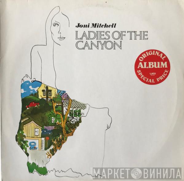 Joni Mitchell - Ladies Of The Canyon