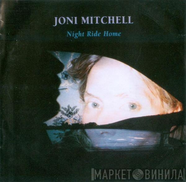  Joni Mitchell  - Night Ride Home