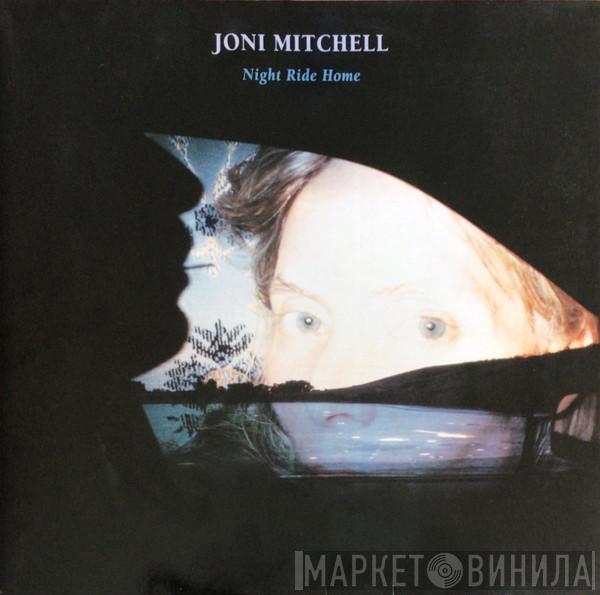  Joni Mitchell  - Night Ride Home