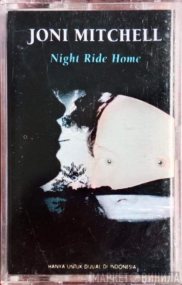  Joni Mitchell  - Night Ride Home