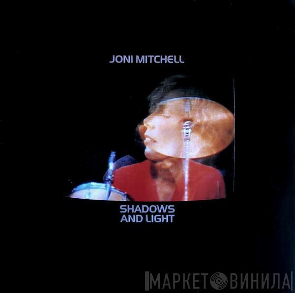  Joni Mitchell  - Shadows And Light