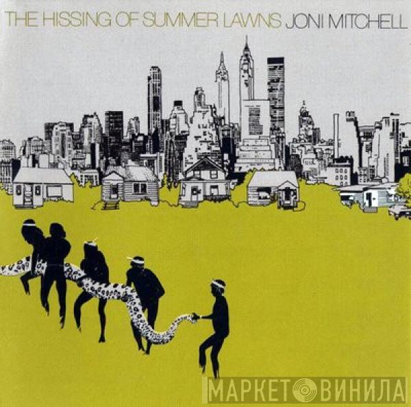  Joni Mitchell  - The Hissing Of Summer Lawns