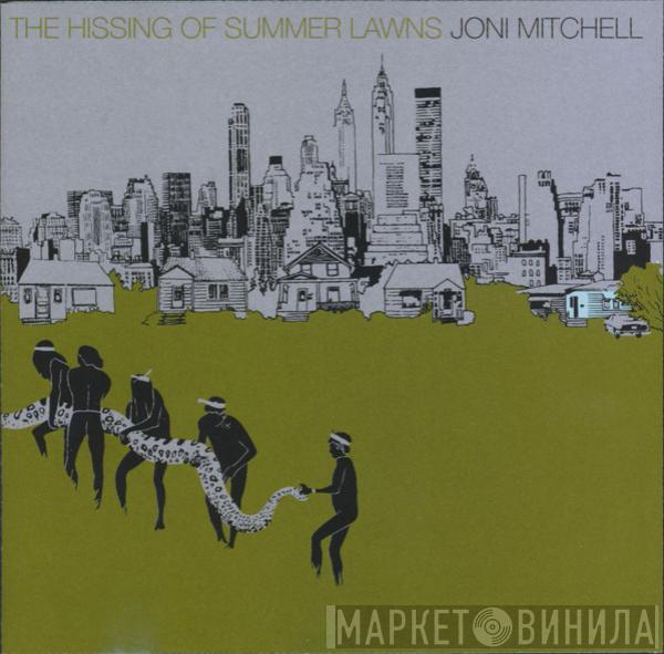  Joni Mitchell  - The Hissing Of Summer Lawns