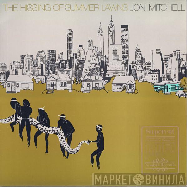  Joni Mitchell  - The Hissing Of Summer Lawns