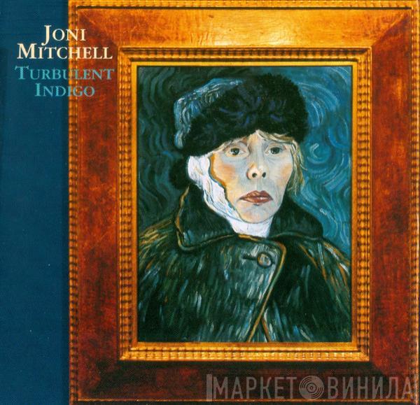  Joni Mitchell  - Turbulent Indigo