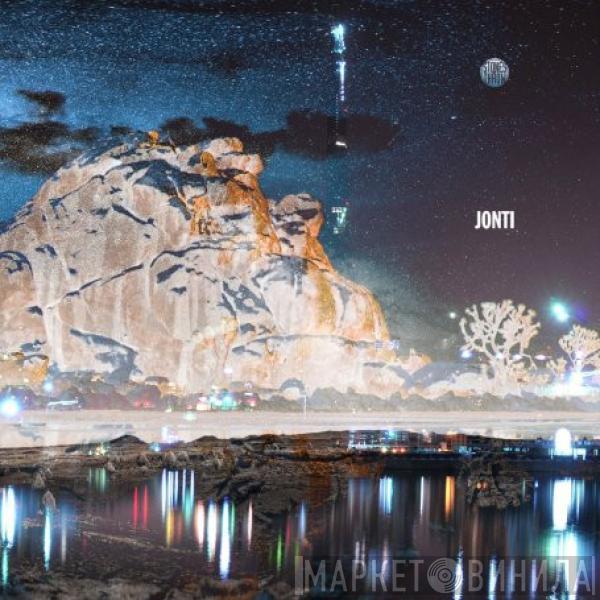 Jonti - Firework Spraying Moon / Begone Slumber