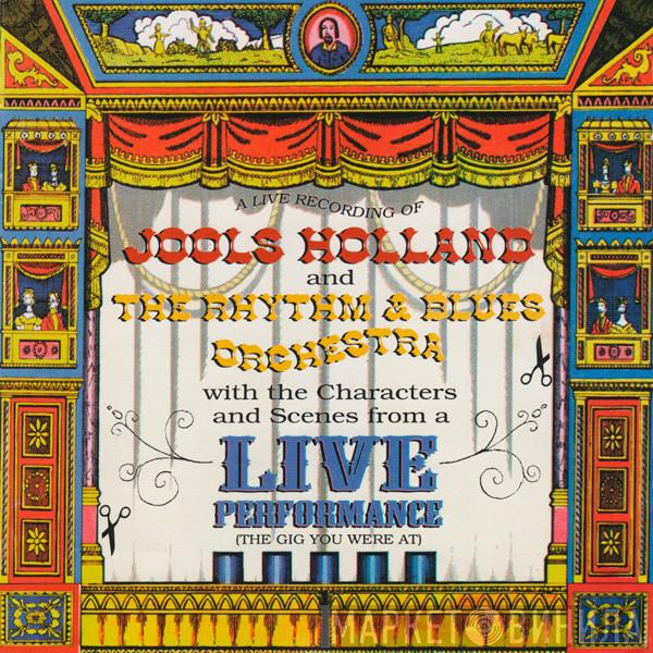 Jools Holland And His Rhythm & Blues Orchestra - Live Performance
