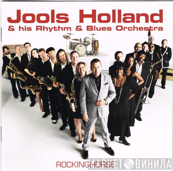 Jools Holland And His Rhythm & Blues Orchestra - Rockinghorse