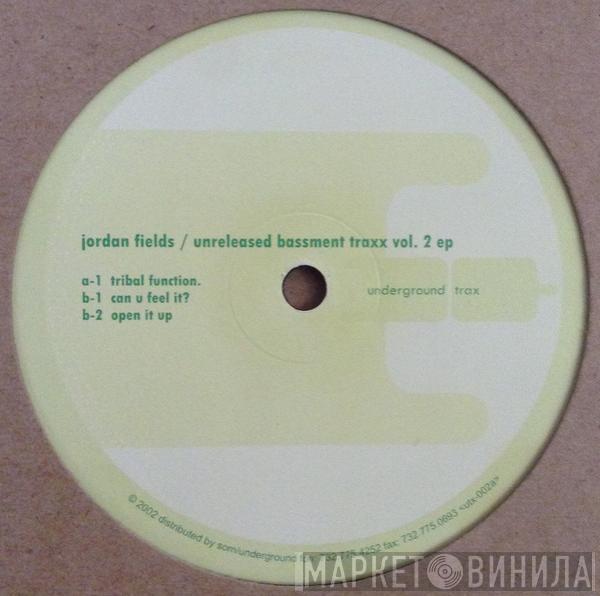 Jordan Fields - Unreleased Bassment Traxx Vol. 2 EP