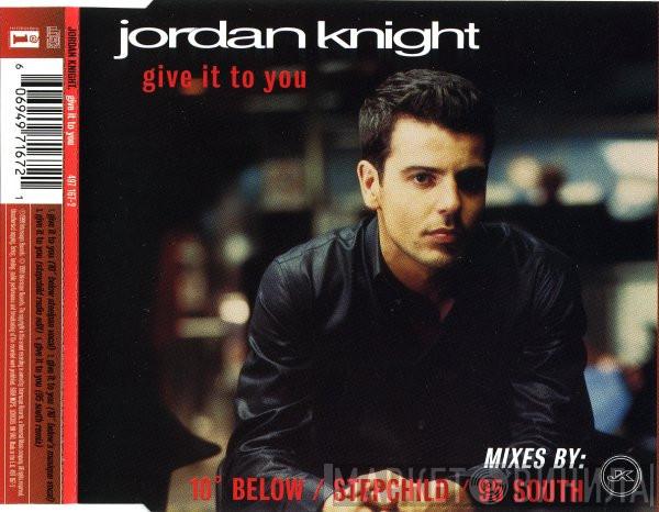 Jordan Knight - Give It To You