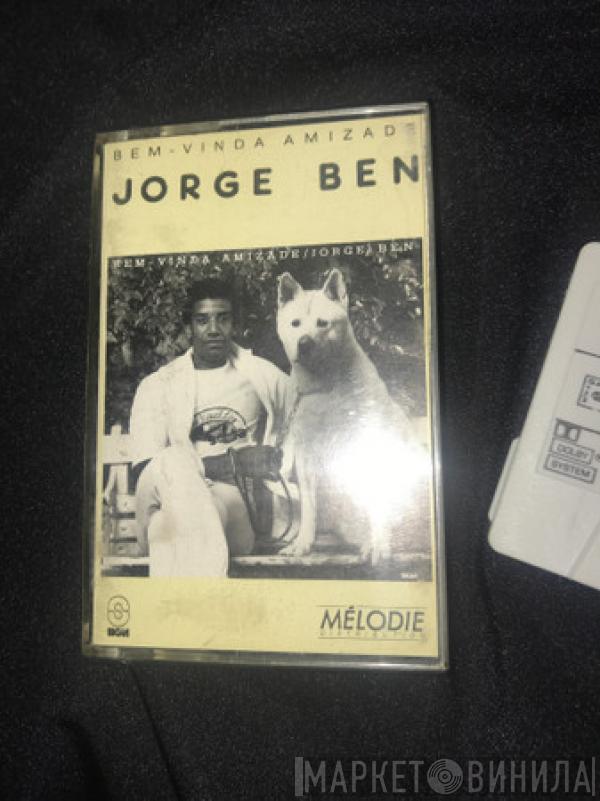  Jorge Ben  - Bem-Vinda Amizade