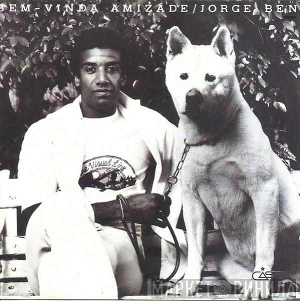  Jorge Ben  - Bem-Vinda Amizade