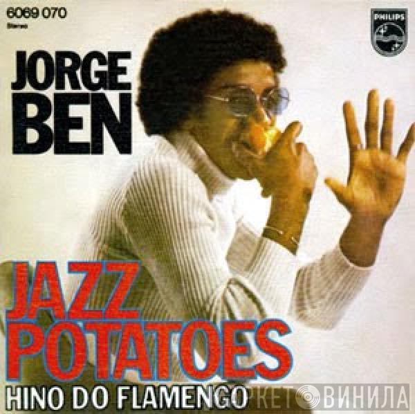 Jorge Ben - Jazz Potatoes