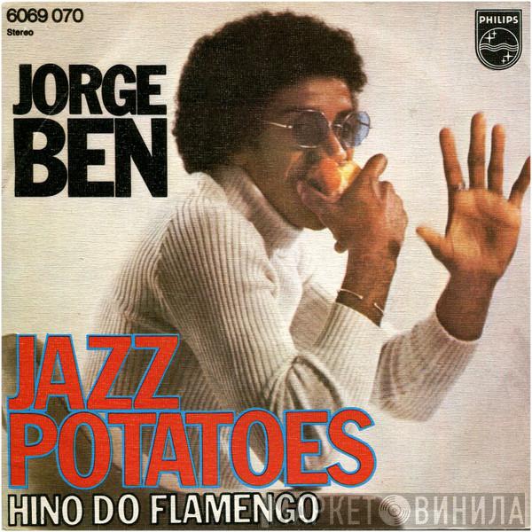 Jorge Ben - Jazz Potatoes
