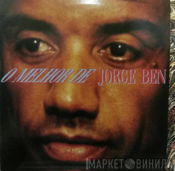 Jorge Ben - O Melhor De Jorge Ben