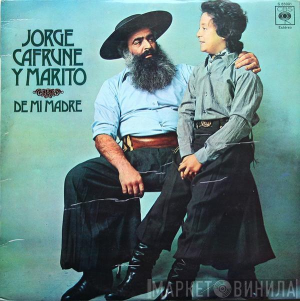 Jorge Cafrune, Marito  - De Mi Madre