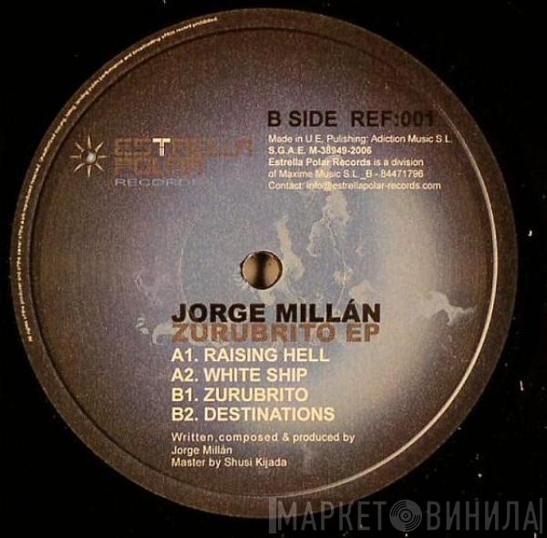 Jorge Millan - Zurubrito EP