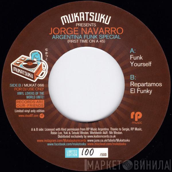 Jorge Navarro - Mukatsuku Presents Jorge Navarro Argentina Funk Special