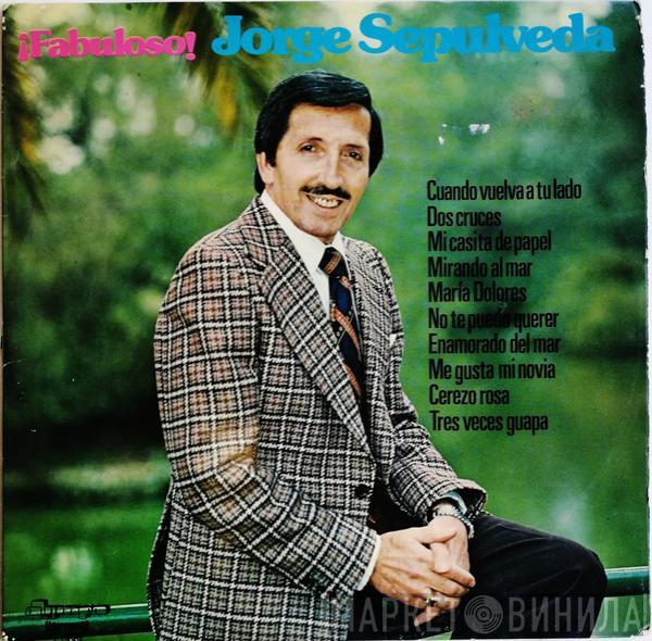 Jorge Sepúlveda - ¡Fabuloso!