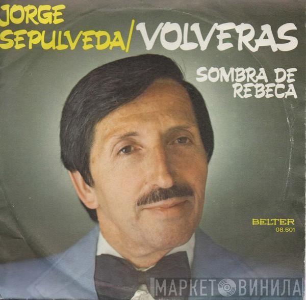 Jorge Sepúlveda - Volveras