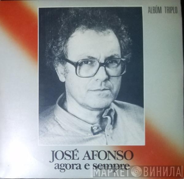 José Afonso - Agora E Sempre