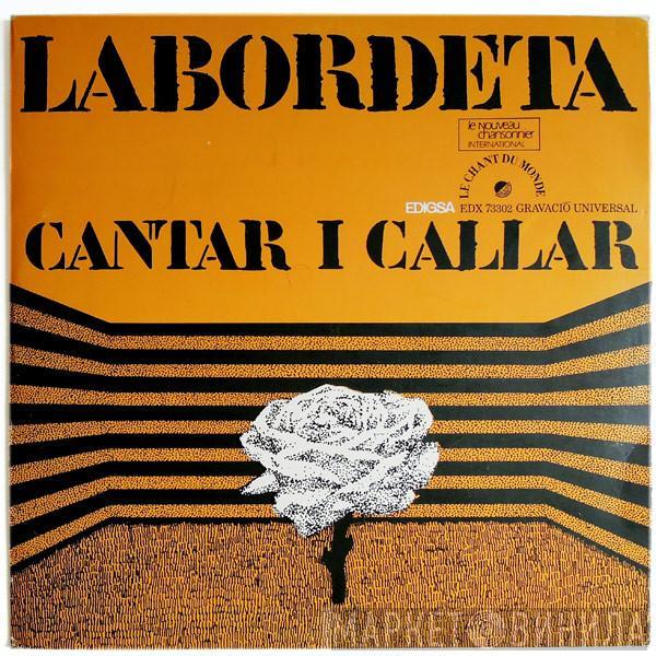 José Antonio Labordeta - Cantar I Callar