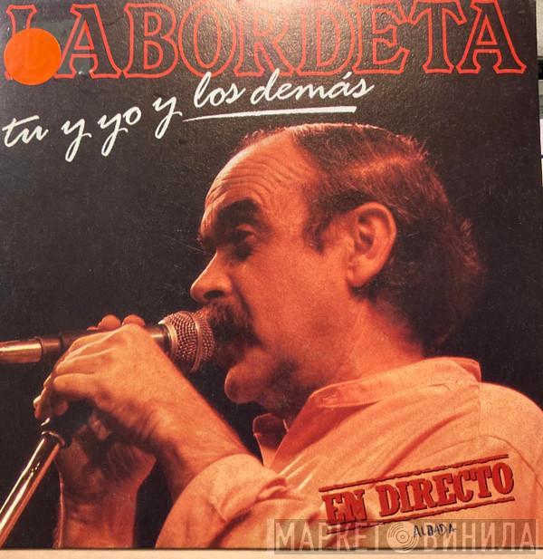 José Antonio Labordeta - Tu Y Yo Y Los Demás. En Directo