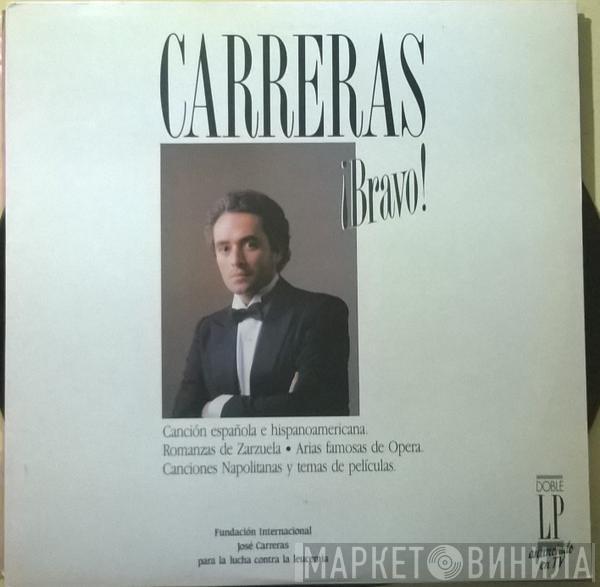 José Carreras - ¡Bravo!
