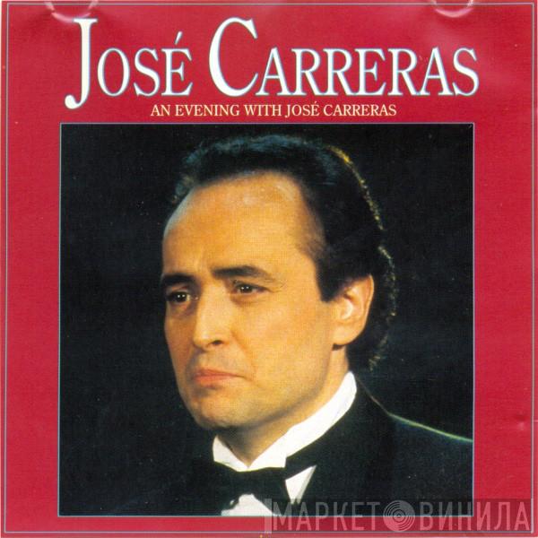 José Carreras  - An Evening With José Carreras