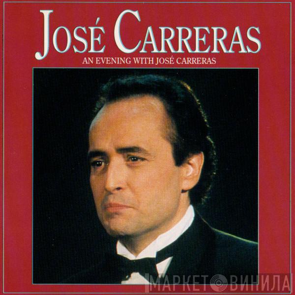  José Carreras  - An Evening With José Carreras