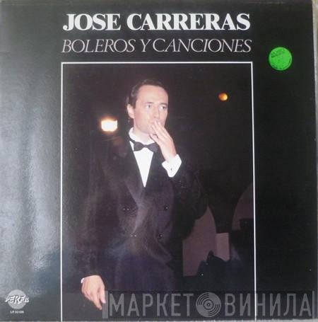  José Carreras  - Boleros Y Canciones