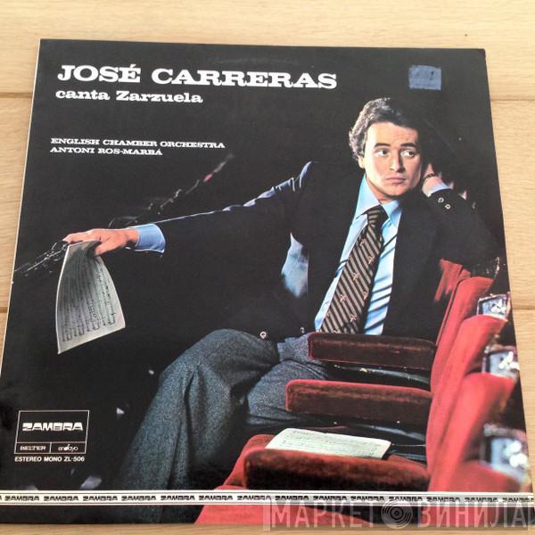 José Carreras, English Chamber Orchestra, Antoni Ros-Marbà - José Carreras Canta Zarzuelas