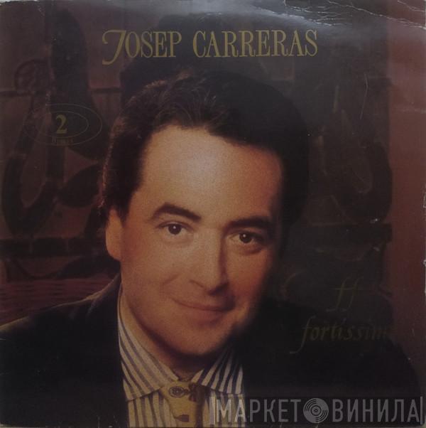 José Carreras - Fortissimo
