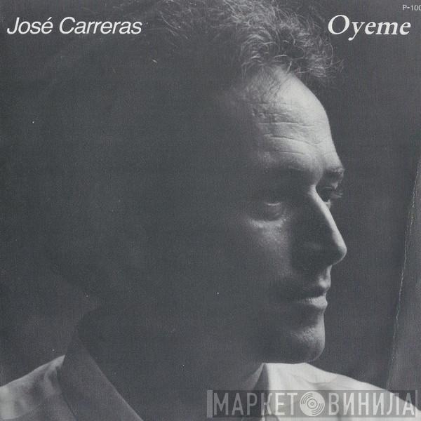 José Carreras - Oyeme