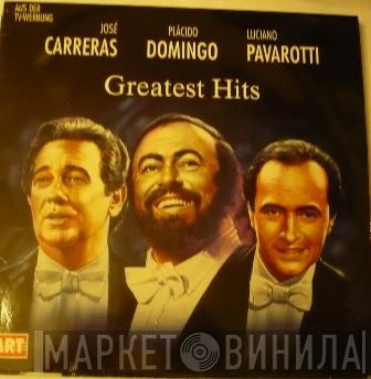 , José Carreras , Placido Domingo  Luciano Pavarotti  - Greatest Hits