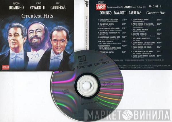 , José Carreras , Placido Domingo  Luciano Pavarotti  - Greatest Hits