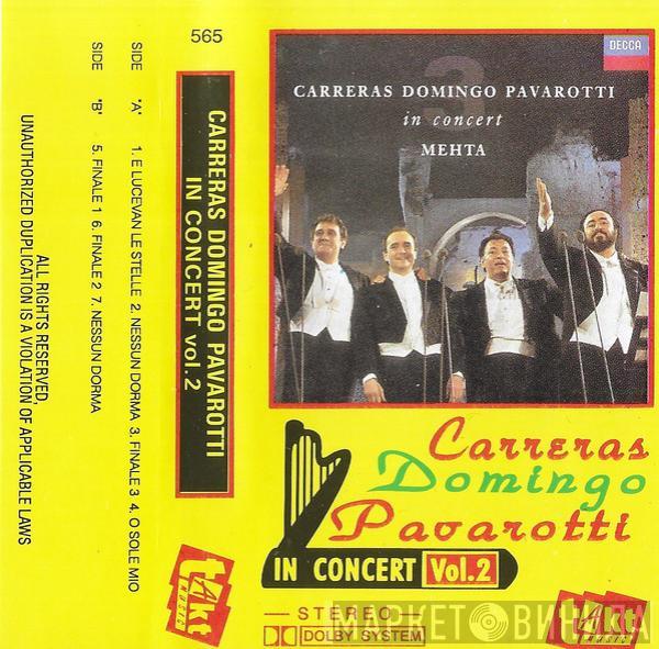 , José Carreras , Placido Domingo  Luciano Pavarotti  - In Concert Vol. 2
