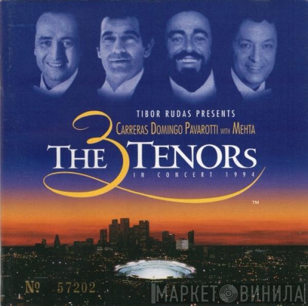 - José Carreras - Placido Domingo With Luciano Pavarotti  Zubin Mehta  - The 3 Tenors In Concert 1994
