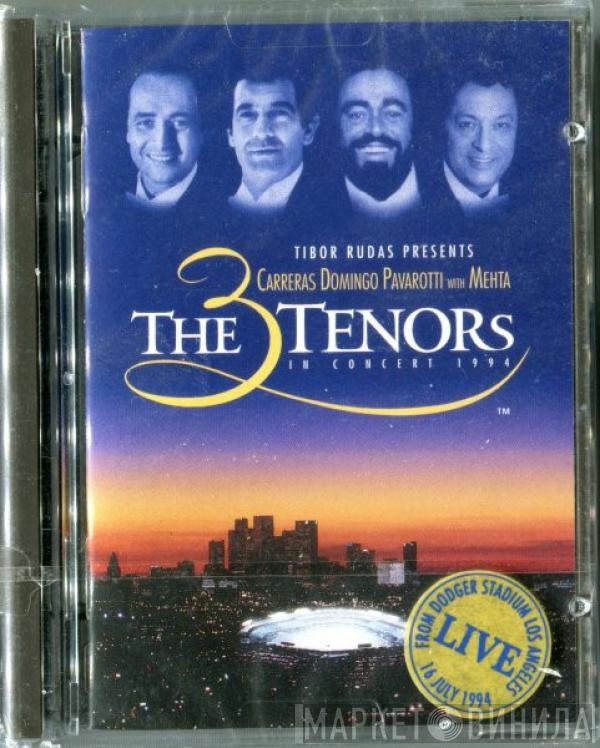 - José Carreras - Placido Domingo With Luciano Pavarotti  Zubin Mehta  - The 3 Tenors In Concert 1994