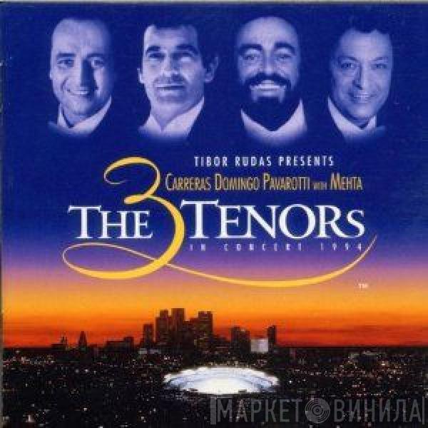 - José Carreras - Placido Domingo With Luciano Pavarotti  Zubin Mehta  - The 3 Tenors In Concert 1994