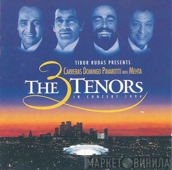 - José Carreras - Placido Domingo With Luciano Pavarotti  Zubin Mehta  - The 3 Tenors In Concert 1994