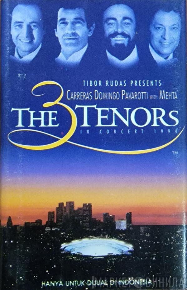 - José Carreras - Placido Domingo With Luciano Pavarotti  Zubin Mehta  - The 3 Tenors In Concert 1994