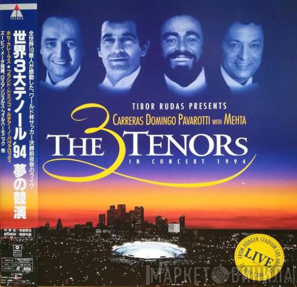 - José Carreras - Placido Domingo With Luciano Pavarotti  Zubin Mehta  - The 3 Tenors In Concert 1994